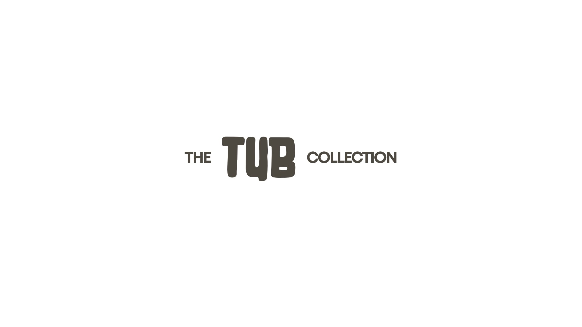 The Tub Collection