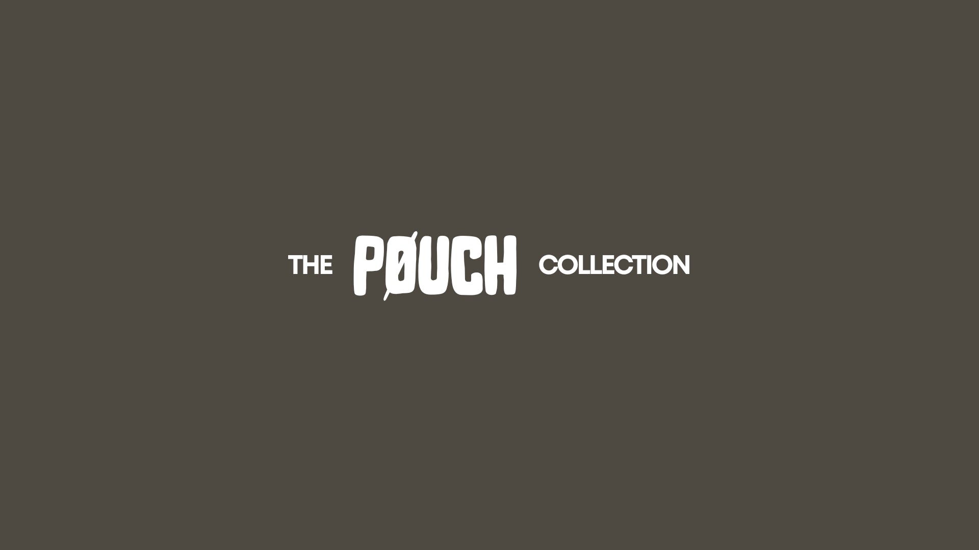 The Pouch Collection